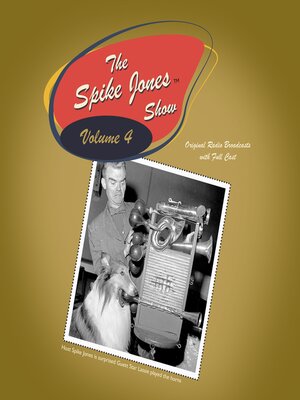 cover image of The Spike Jones Show, Volume 4